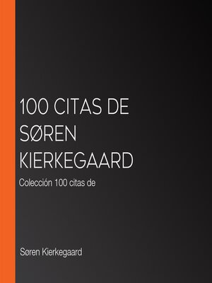 cover image of 100 citas de Søren Kierkegaard